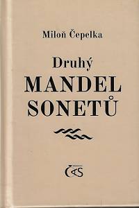 167206. Čepelka, Miloň – Druhý mandel sonetů