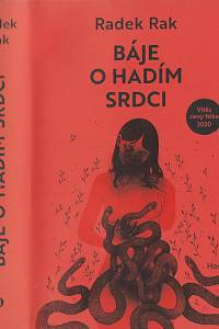 167232. Rak, Radek – Báje o hadím srdci