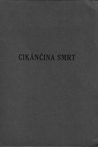 83846. Durych, Jaroslav – Cikánčina smrt : píseň z jarmarku 