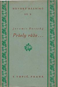 105183. Borecký, Jaromír – Pršely růže... : kniha sonetů 1886-1920