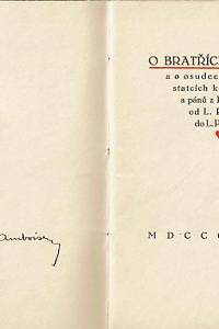 Linger-Amboise, Karel V. – O Bratřích českých a o osudech jejich na statcích krále Jiřího a pánů z Pernštejna od L.P. 1457 do L.P. 1609 (podpis)