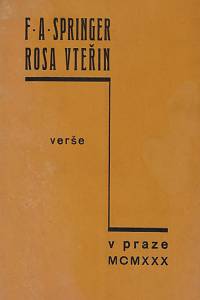 50330. Springer, František A. – Rosa vteřin : verše