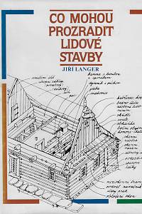 108676. Langer, Jiří – Co mohou prozradit lidové stavby