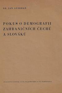 167263. Auerhan, Jan – Pokus o demografii zahraničních Čechů a Slováků