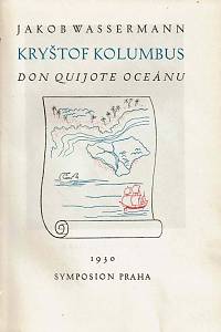 Wassermann, Jakob – Kryštof Kolumbus : Don Quijote oceánu