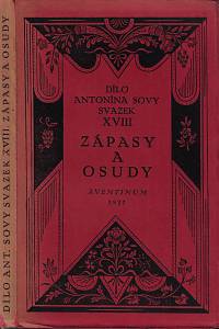 67514. Sova, Antonín – Zápasy a osudy : básně z roku 1907-1909