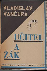 85470. Vančura, Vladislav – Učitel a žák : scénická báseň