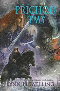 167940. Flewelling, Lynn – Příchod tmy : druhý díl trilogie Noční běžci