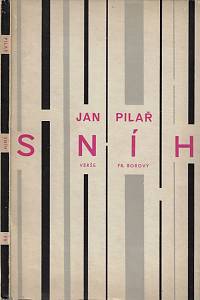 115235. Pilař, Jan – Sníh : verše