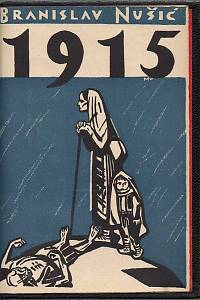 Nušić, Branislav – 1915 : tragedie národa