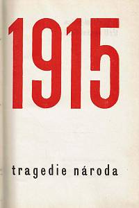Nušić, Branislav – 1915 : tragedie národa
