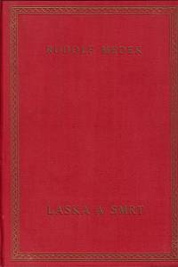 167943. Medek, Rudolf – Láska a smrt : verše intimní