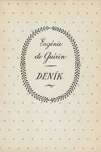 25693. Guérin, Eugénie de – Deník / Eugénie de Guérin ; přeložil Otto F. Babler (podpis)