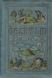 23965. Český lid : sborník věnovaný studiu lidu českého v Čechách, na Moravě, ve Slezsku a na Slovensku. Ročník XVIII. (1909)