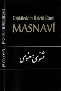 40124. Džaláluddín Rúmí – Masnaví / Džaláleddín Balchí Rúmí 