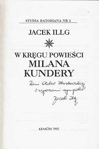 Illg, Jacek – W kregu powiesci Milana Kundery (podpis)