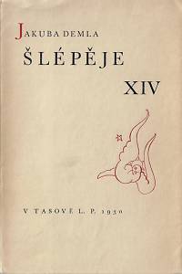 150627. Deml, Jakub – Jakuba Demla Šlépěje. Svazek XIV. (podpis)