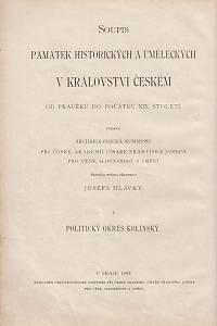 Mádl, Karel B. – Soupis památek historických a uměleckých v království Českém od pravěku do počátku XIX. století, I. - Politický okres Kolínský