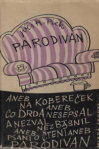 30544. Parodivan / sestavil Jiří Robert Pick ; výtvarně spolupracoval Miloš Noll ; hudbu složil Milan Neděla (podpis)