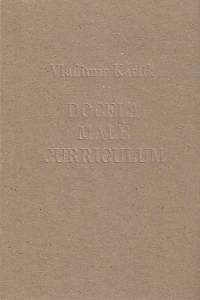 167334. Karfík, Vladimír – Docela malé curriculum (podpis)