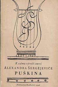 156156. Puškin, Alexandr Sergejevič / Lermontov, Michail Jurjevič – Veliké vzkříšení : k stému výročí smrti Alexandra Sergějeviče Puškina