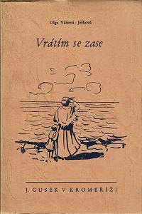 167355. Váňová-Ježková, Olga – Vrátím se zase
