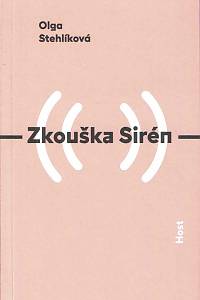 168698. Stehlíková, Olga – Zkouška Sirén