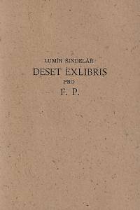 216145. Šindelář, Lumír – Deset exlibris pro F.P.