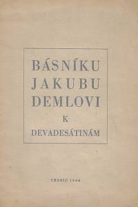 33666. Básníku Jakubu Demlovi k devadesátinám