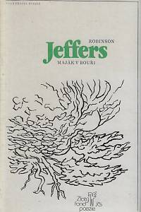 25365. Jeffers, Robinson – Maják v bouři : výbor z poezie