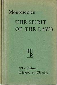 167364. Montesquieu, Charles Louis de Secondat, baron – The Spirit of the Laws : Two Volumes in One
