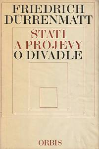34052. Dürrenmatt, Friedrich – Stati a projevy o divadle 