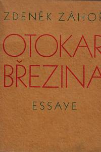 37177. Záhoř, Zdeněk – Otokar Březina : essaye