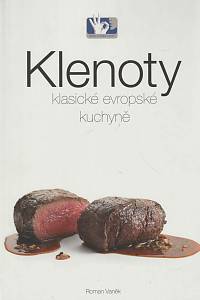60951. Vaněk, Roman – Klenoty klasické evropské kuchyně