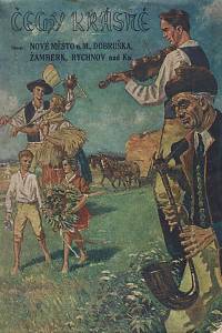 168086. Čechy krásné... : okresy: Nové Město nad Metují, Dobruška, Rychnov a Žamberk