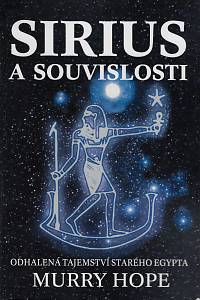168730. Hope, Murry – Sirius a souvislosti: Odhalení tajemství starého Egypta