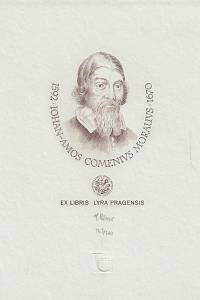 210398. Housa, Bedřich – Iohan-Amos Comenius Morauus : 1592-1670 : ex libris Lyra Pragensis
