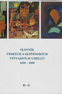 23119. Slovník českých a slovenských výtvarných umělců 1950-1998. II., D-G