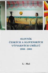 53407. Slovník českých a slovenských výtvarných umělců 1950-2001. VII., L-Mal