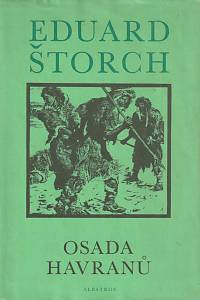 134838. Štorch, Eduard – Osada havranů : příběh z mladší doby kamenné