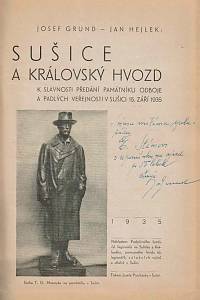 Grund, Josef / Hejlek, Jan – Sušice a Královský Hvozd : k slavnosti předání památníku odboje a padlých veřejnosti v Sušici 15. září 1935 / Příloha: Národnostní mapa Sušicka (podpis)