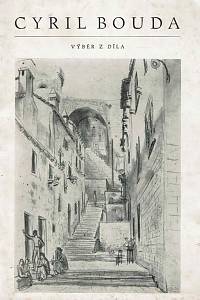 168143. Bouda, Cyril – Cyril Bouda : výběr z díla : Galerie Václava Špály v Praze, září - říjen 1971, Dům pánů z Kunštátu v Brně, říjen - listopad 1971