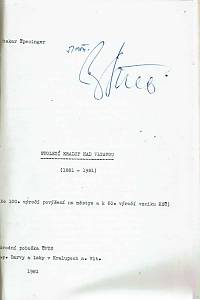Špecinger, Otakar – Století Kralup nad Vltavou (1881-1981) : Pracovní publikace ke 100. výročí povýšení na městys a k 60. výročí vzniku KSČ (podpis)