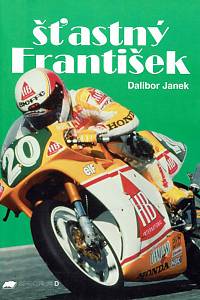 168148. Janek, Dalibor – Šťastný František