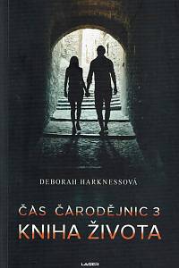 168153. Harknessová, Deborah E. – Čas čarodějnic. 3, Kniha života