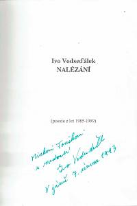Vodseďálek, Ivo – Dílo Ivo Vodseďálka, svazek 1-5 (Zuření ; Snění ; Bloudění ; Probouzení ; Nalézání) (podpisy)