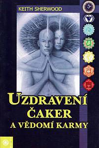 168168. Sherwood, Keith – Uzdravení čaker a vědomí karmy