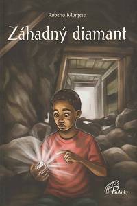 168778. Morgese, Roberto – Záhadný diamant