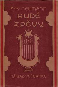 108897. Neumann, Stanislav Kostka – Rudé zpěvy