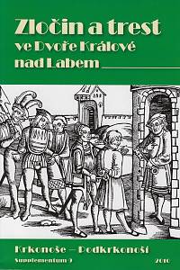 168821. Francek, Jindřich – Zločin a trest ve Dvoře Králové nad Labem